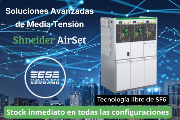 Descubrí la tecnología Schneider AirSeT en Electricidad Serrano