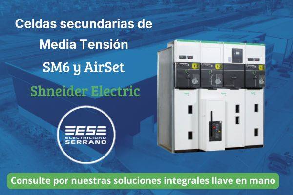 Celdas de Media Tensión SM6 y AirSeT
