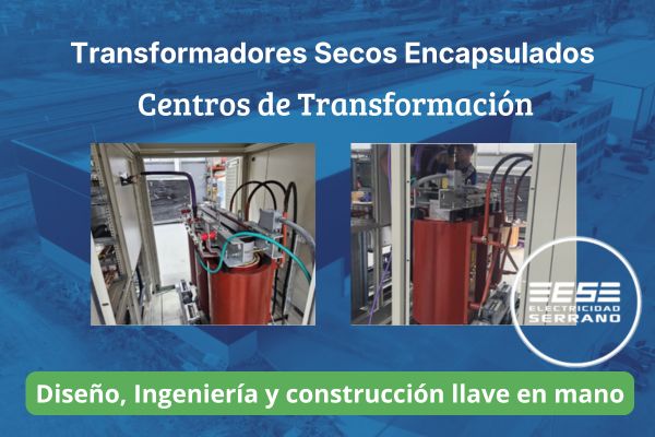 Transformadores Secos Encapsulados, Cables XLPE y Accesorios de MT