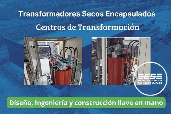 Transformadores Secos Encapsulados, Cables XLPE y Accesorios de MT